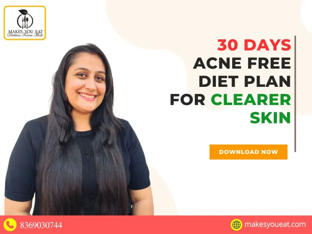30 Days acne free diet plan for clearer skin in Mumbai, India