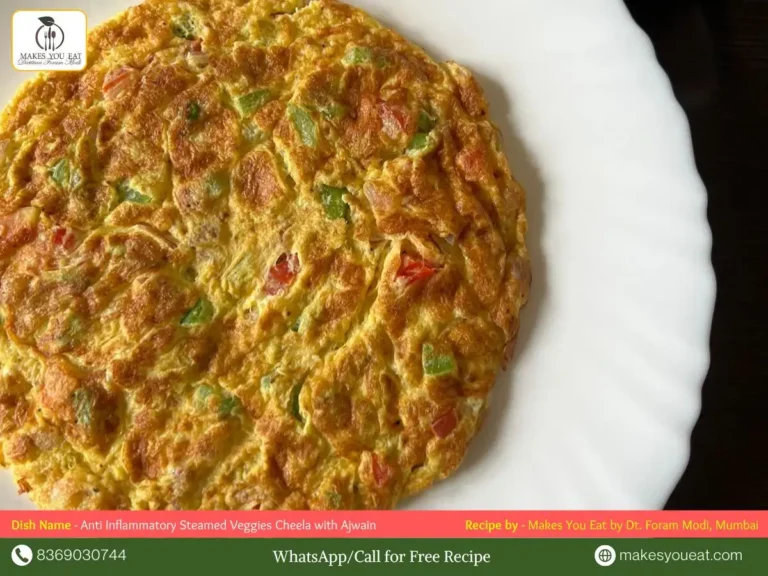 Anti Inflammatory Steamed Veggies Cheela with Ajwain by Dt. Foram Modi