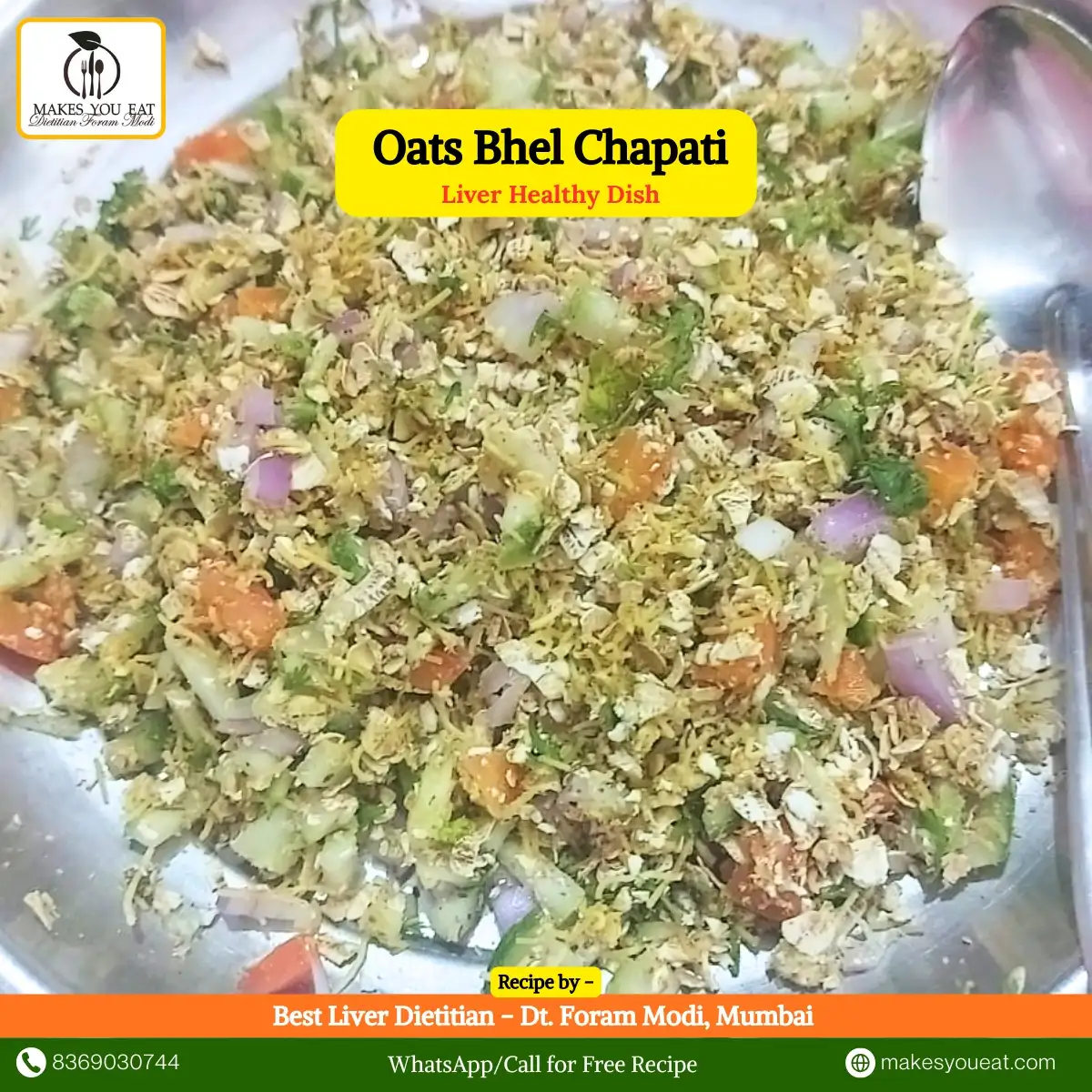 Oats Bhel Chapati