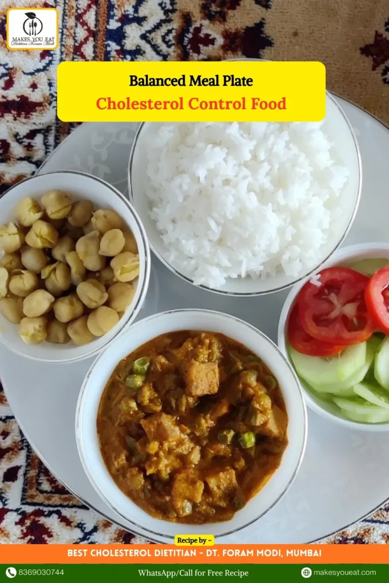 Balanced Meal for Cholesterol Control - Dish by Cholesterol Dietitian in Mumbai - Dt. Foram Modi