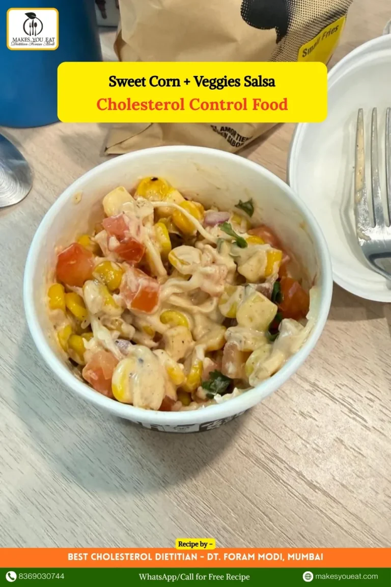 Sweet Corn + Veggies Salsa - Dish by Cholesterol Dietitian in Mumbai - Dt. Foram Modi