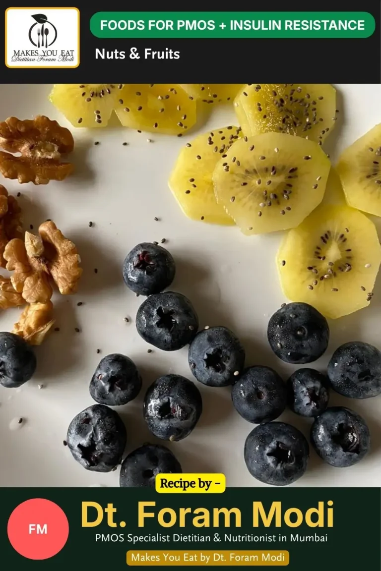 Nuts & Fruits for PMOS and Insulin Resistance