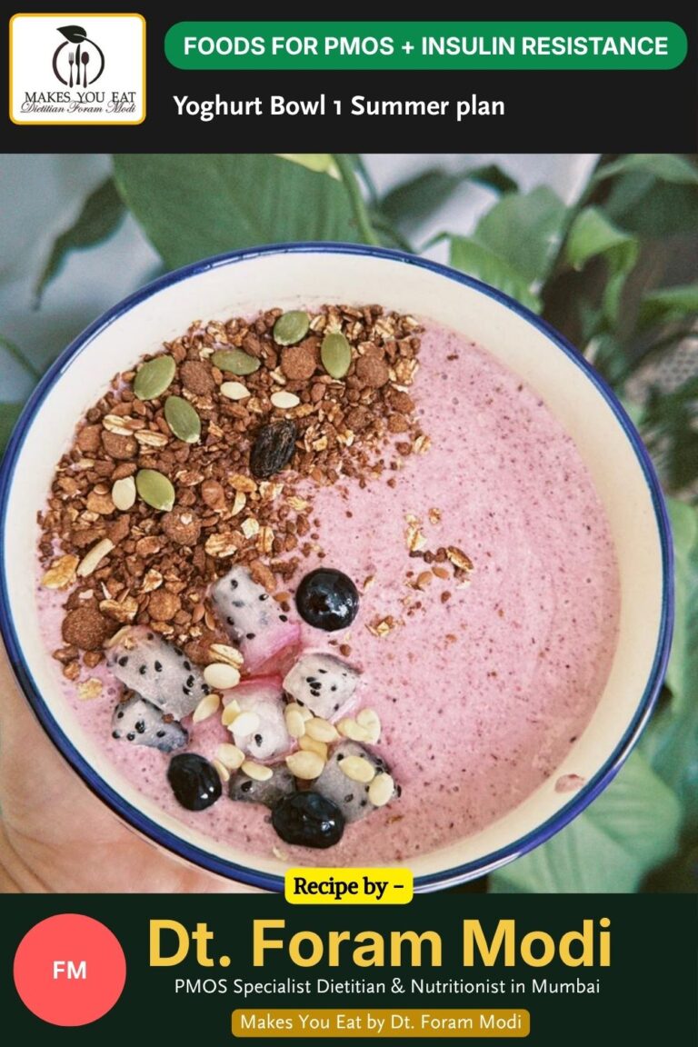 Yoghurt Bowl 1 Summer plan - - for PMOS + Insulin resistance