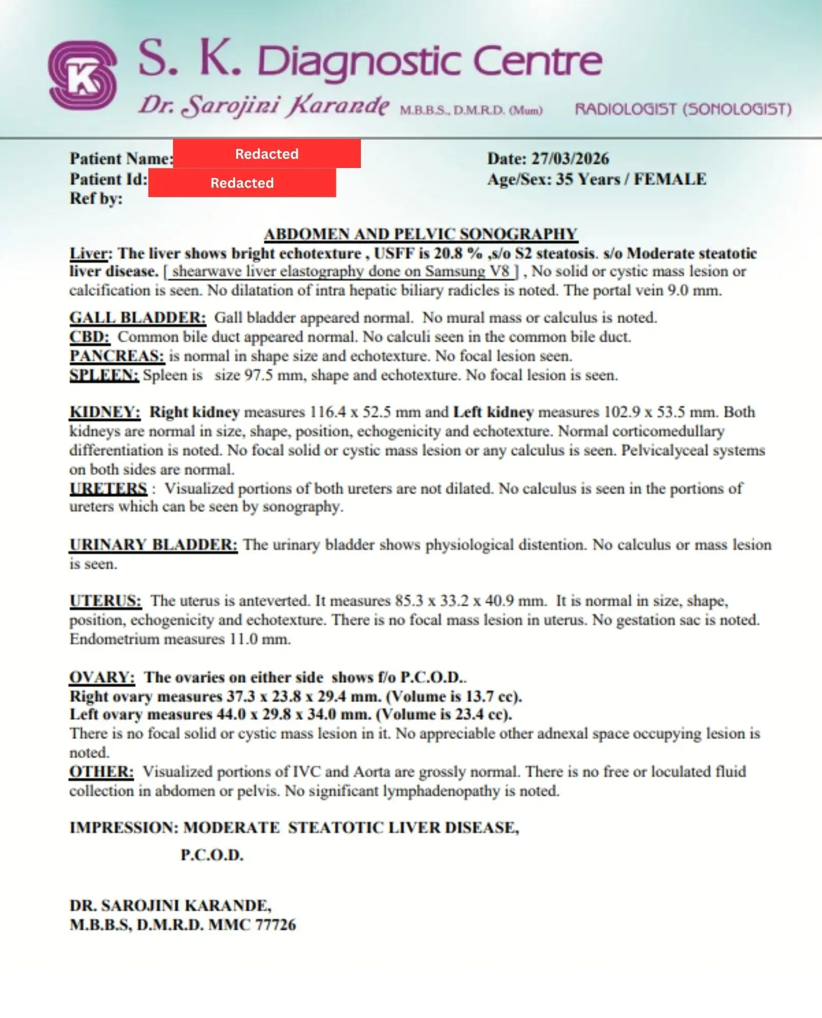 Pelvic sonography test reports after 3 months of Singapore specific Diet plan