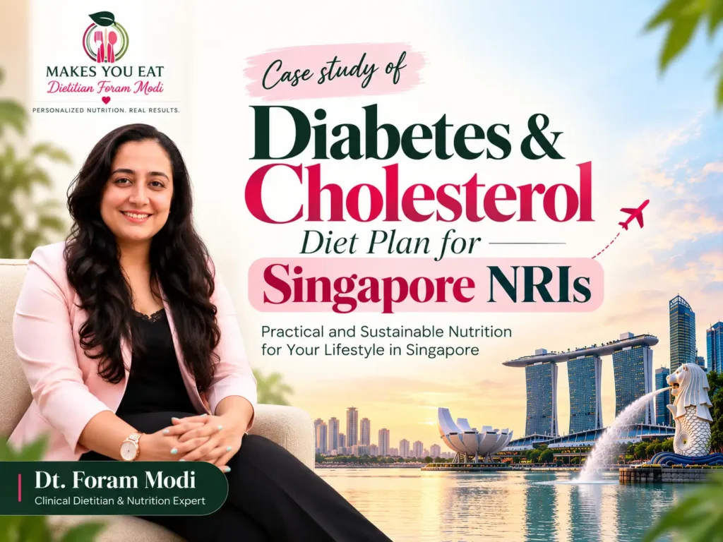 Singapore NRI Diet plan for Diabetes and Cholesterol - Case Study