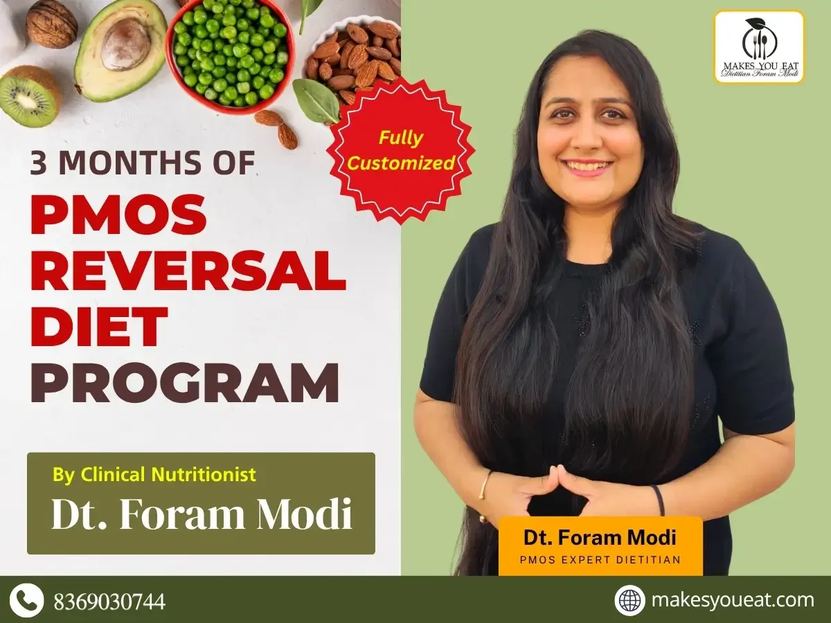 3 months of Pmos Reversal Diet Plan by Dt. Foram Modi