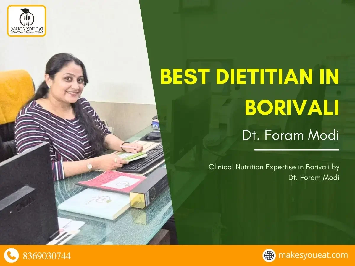 Best Dietitian in Borivali Mumbai - Dt. Foram Modi
