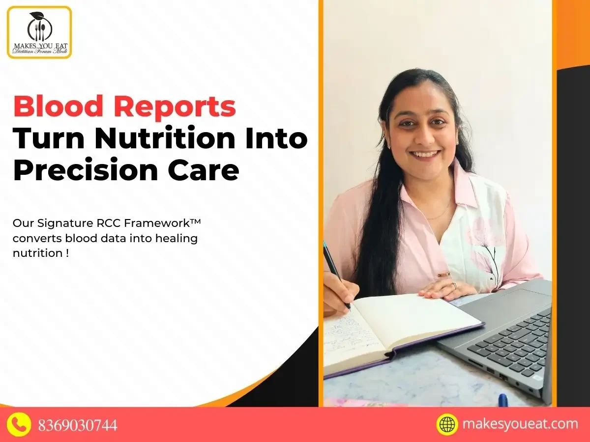 Blood reports use in each diet plan by Dt. Foram Modi