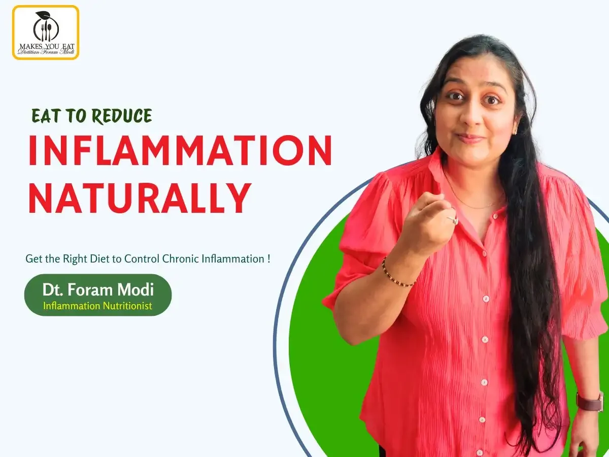 Chronic Inflammation Diet in India by Dt. Foram Modi