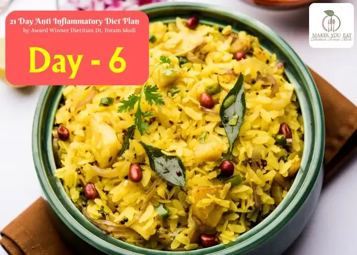 Day 6 of 21 Day Anti Inflammatory Diet Plan in Mumbai by Dt. Foram Modi