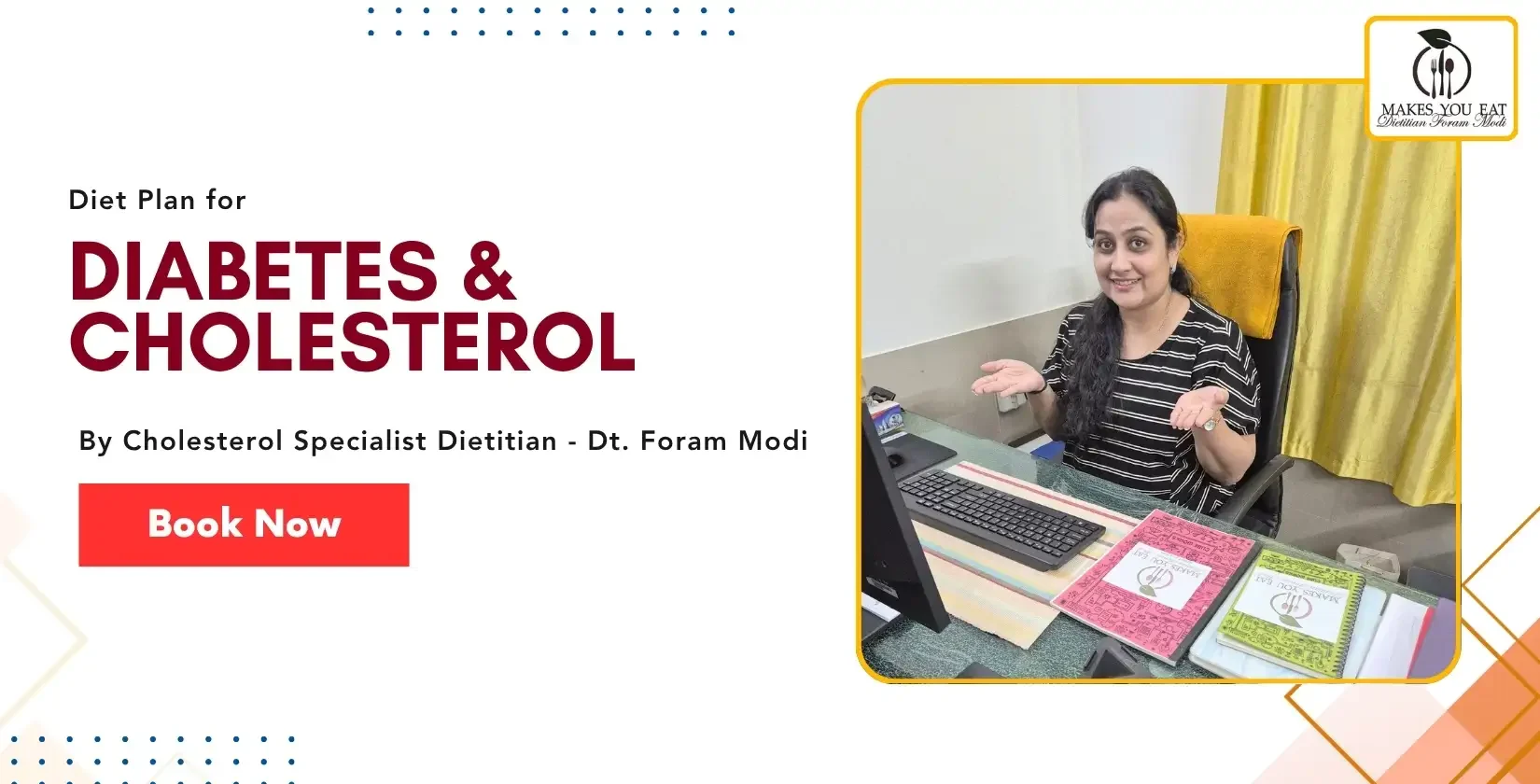 Diabetes & cholesterol diet plan by Dt. Foram Modi