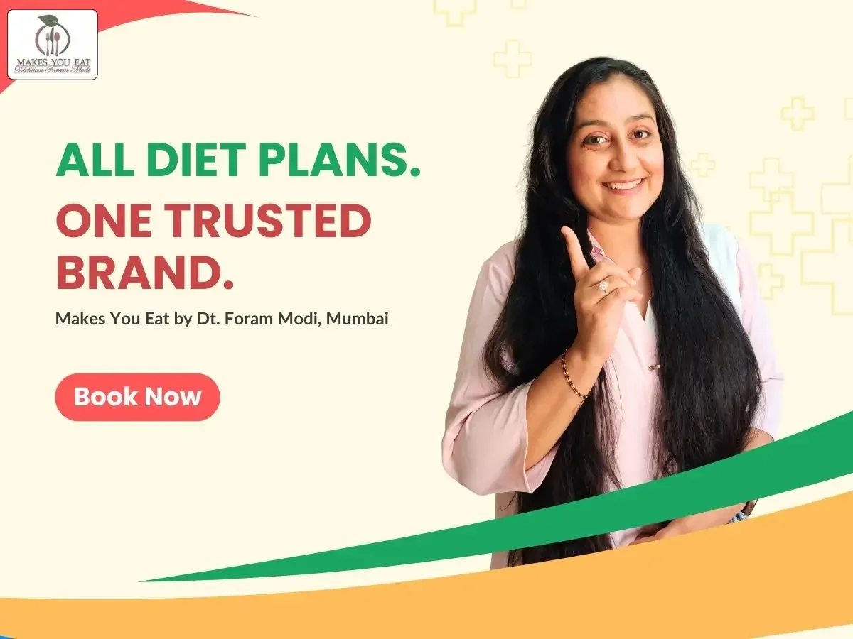 Diet plans at Makes You Eat by Dt. Foram Modi