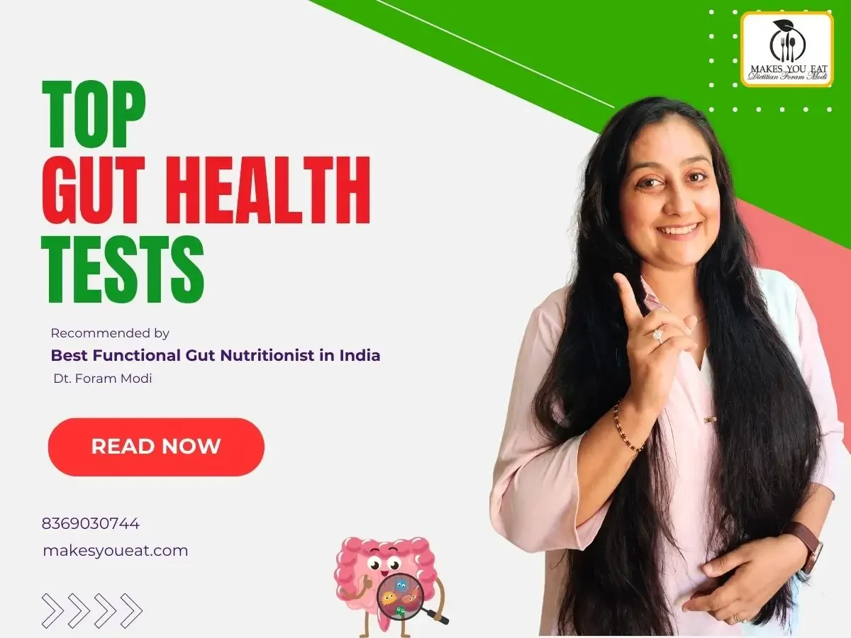 Gut Health Tests in India by Gut Nutritionist Dt. Foram Modi