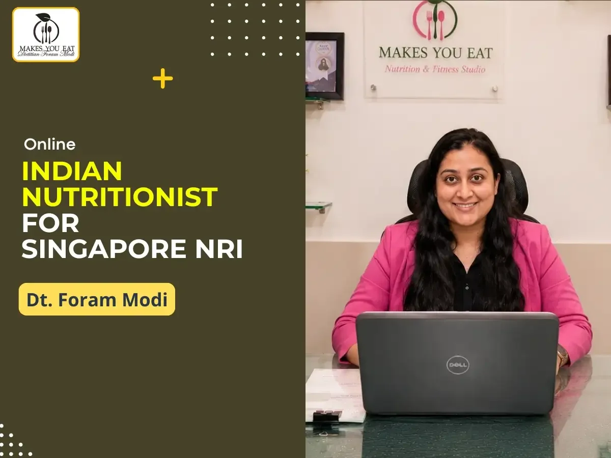 Indian Nutritionist for Singapore NRI - Dt. Foram Modi