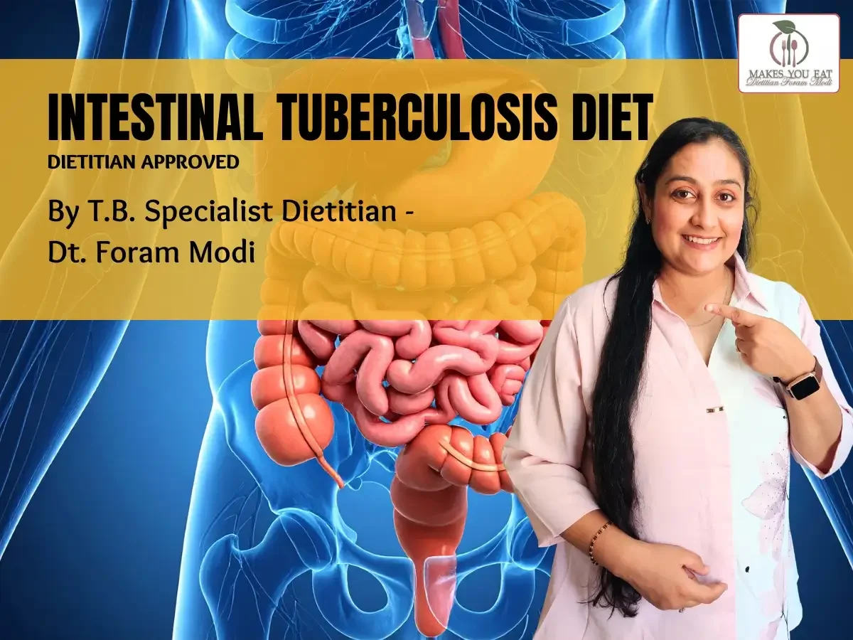 Intestinal Tuberculosis Indian Diet Chart by Dt. Foram Modi