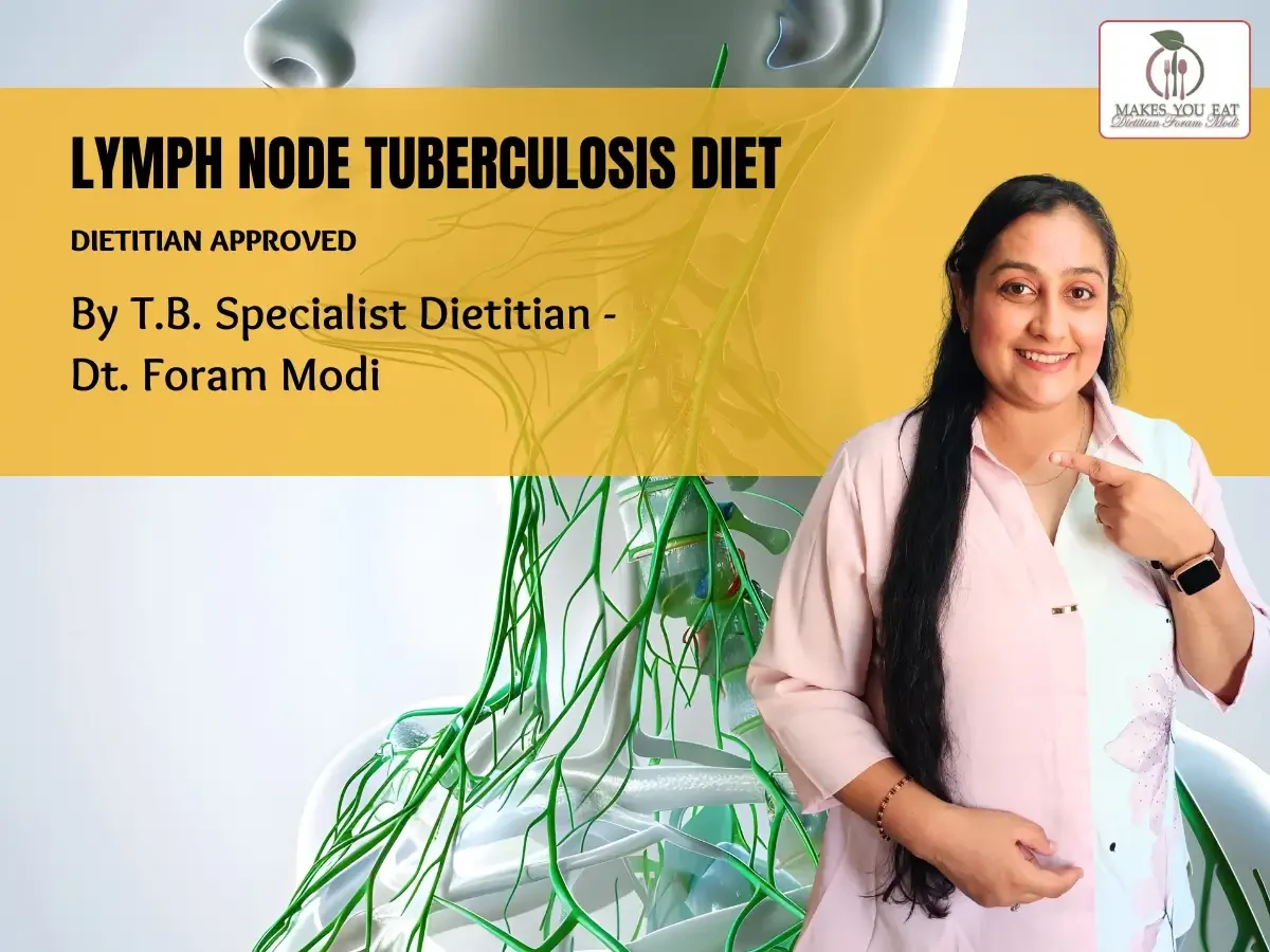 Lymph Node Tuberculosis Indian Diet Chart by Dt. Foram Modi