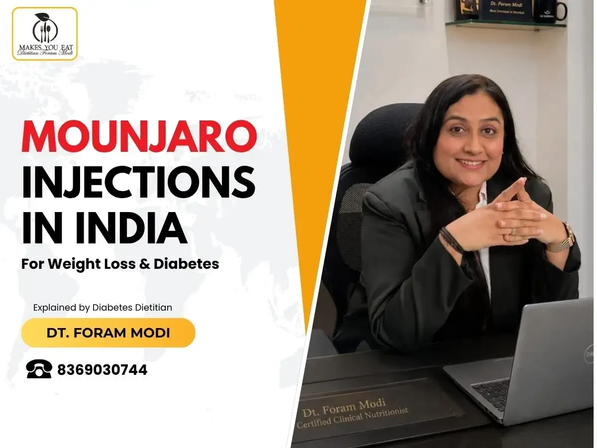 Mounjaro Injections in india - Dietitian Foram Modi Explains