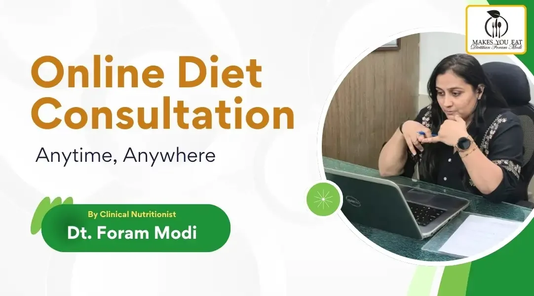 Online Diet Consultation in Mumbai by Dt. Foram Modi