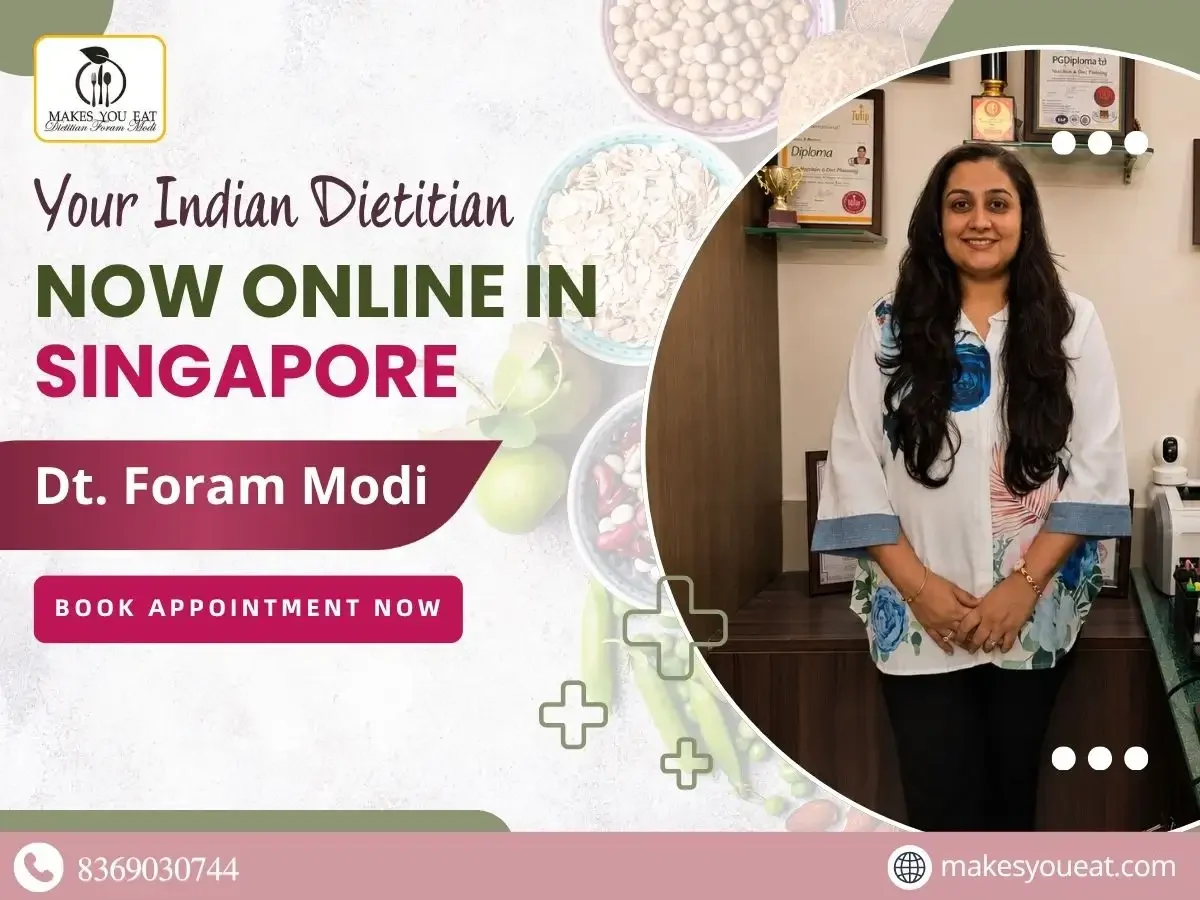 Online Indian Dietitian for Singapore NRIs - Dt. Foram Modi