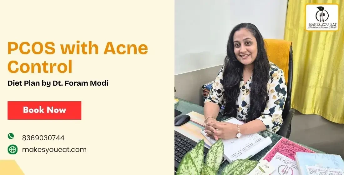 PCOS Acne Control Diet Plan in Mumbai by Dt. Foram Modi