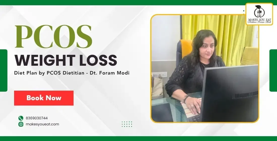 PCOS Weight Loss Diet Plan in Mumbai by Dt. Foram Modi