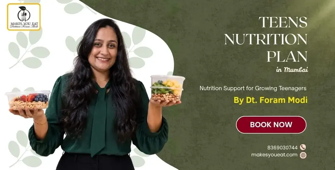 Teens nutrition plan in Mumbai by child nutritionist Dt. Foram Modi